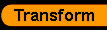 Transform